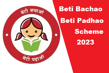 Beti Bachao Beti Padhao Scheme 2023